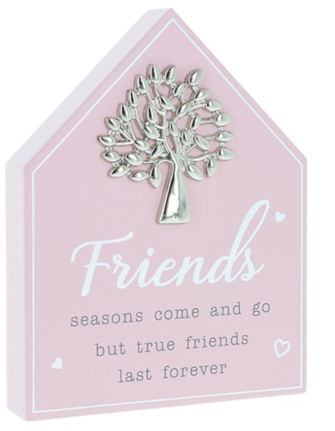 True Friends Last Forever Plaque